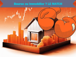 Bourse ou Immobilier