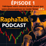 Raphatalk- Finances Personnelles et Investissements