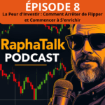 Raphatalk- Finances Personnelles et Investissements