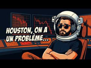 Un astronaute aux bras croisés devant des graphiques financiers en baisse, avec le texte : HOUSTON, ON A UN PROBLÈME